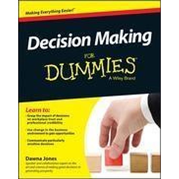 Decision Making For Dummies, Dawna Jones
