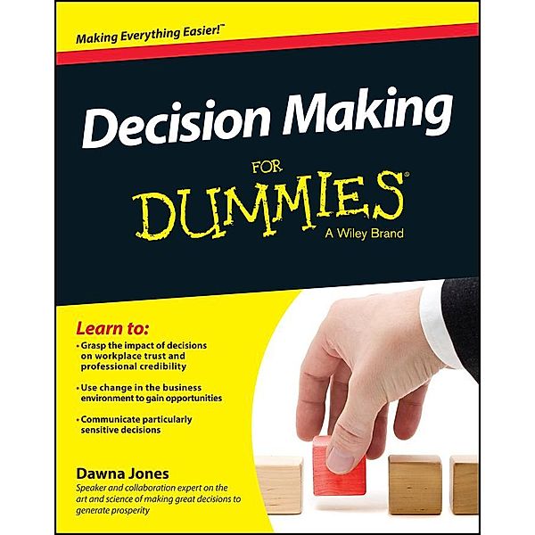 Decision Making For Dummies, Dawna Jones