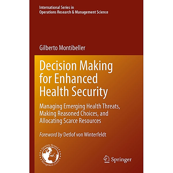Decision Making for Enhanced Health Security, Gilberto Montibeller