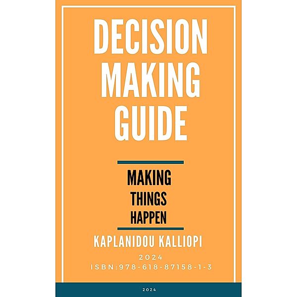 Decision Making Guide., Kalliopi Kaplanidou
