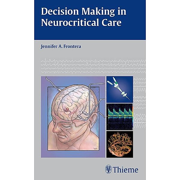 Decision Making in Neurocritical Care