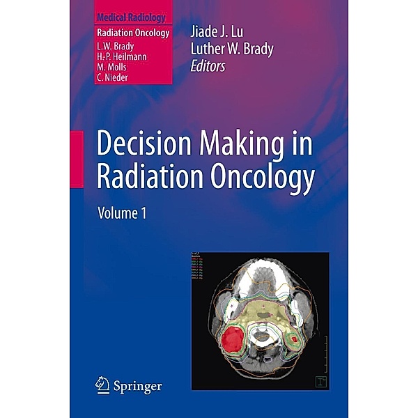 Decision Making in Radiation Oncology / Medical Radiology