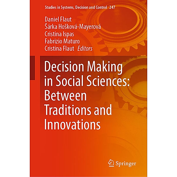 Decision Making in Social Sciences: Between Traditions and Innovations