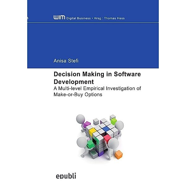 Decision Making in Software Development, Anisa Stefi