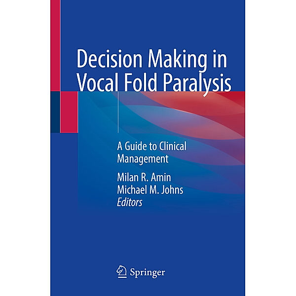 Decision Making in Vocal Fold Paralysis