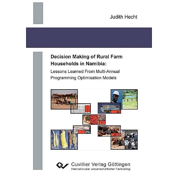 Decision Making of Rural Farm Households in Namibia: Lessons Learned From Multi-Annual Programming Optimisation Models