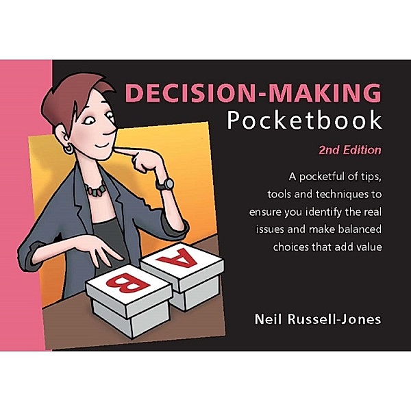 Decision-Making Pocketbook / Management Pocketbooks Bd.90, Neil Russell-Jones