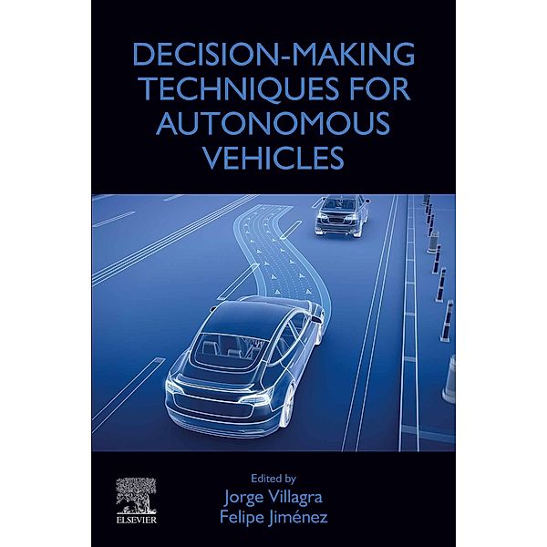 Decision-Making Techniques for Autonomous Vehicles