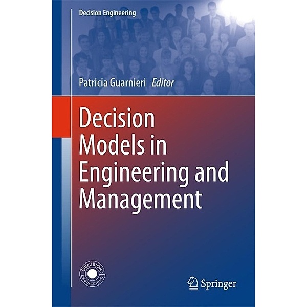 Decision Models in Engineering and Management / Decision Engineering