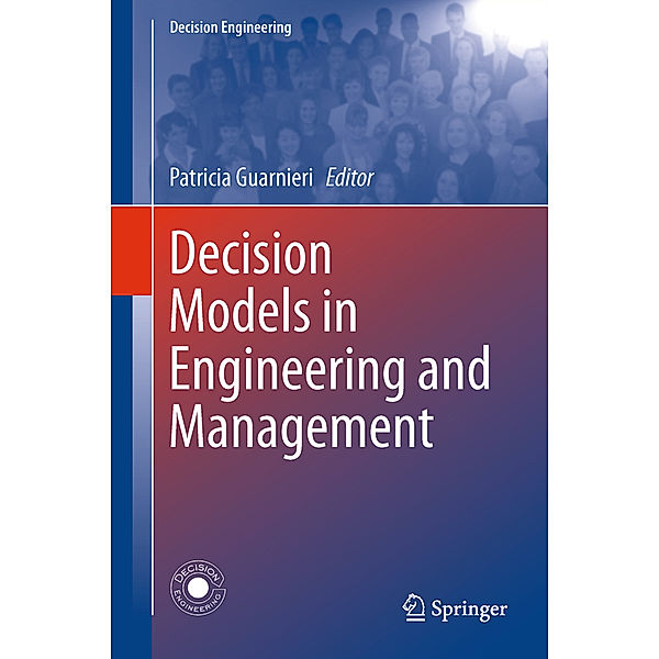 Decision Models in Engineering and Management