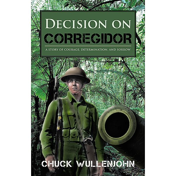 Decision on Corregidor, Chuck Wullenjohn