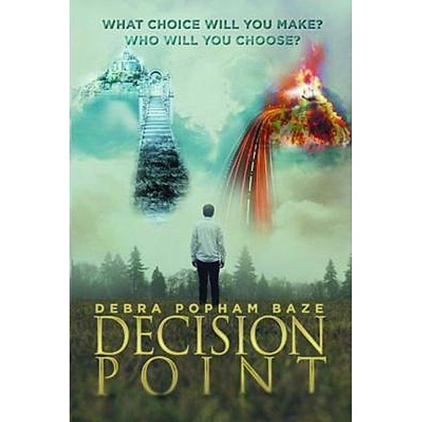 Decision Point / PageTurner Press and Media, Debra Popham Baze