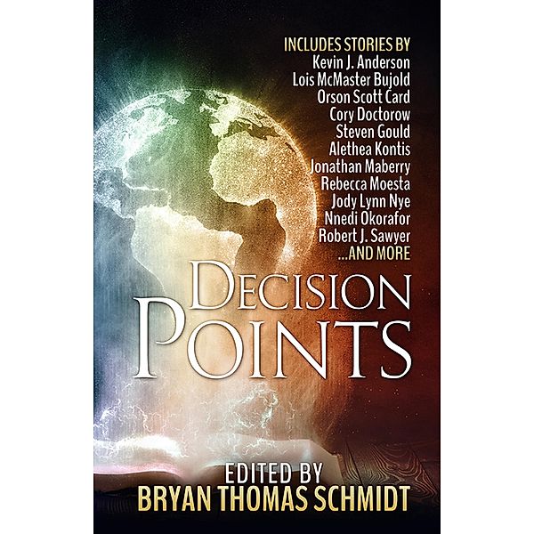 Decision Points, Bryan Thomas Schmidt