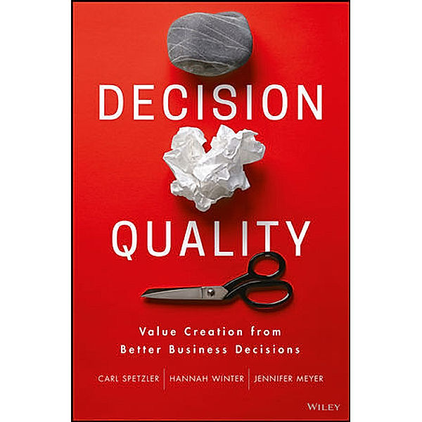 Decision Quality, Carl Spetzler, Jennifer Meyer
