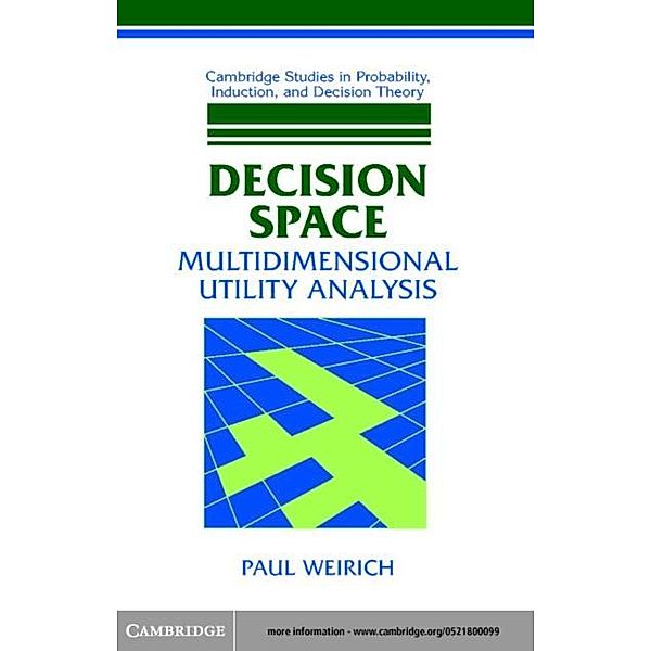 Decision Space, Paul Weirich