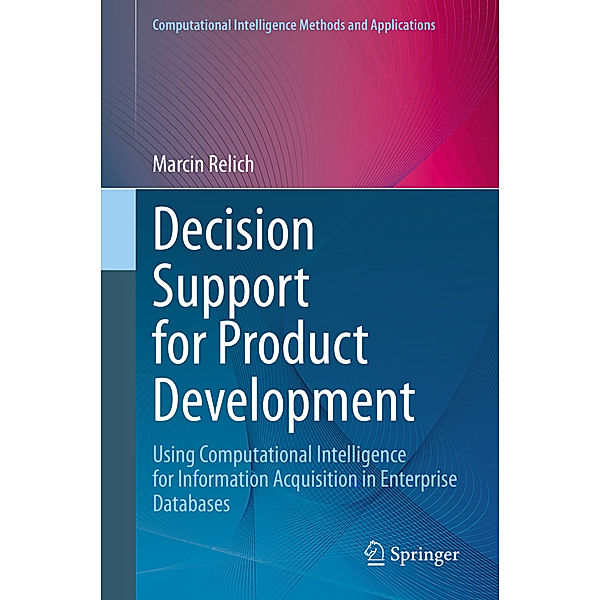 Decision Support for Product Development, Marcin Relich