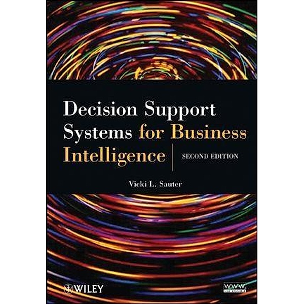 Decision Support Systems for Business Intelligence, Vicki L. Sauter