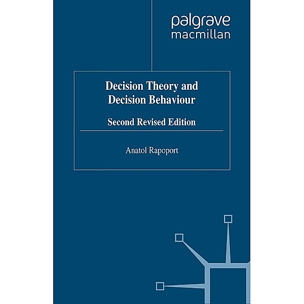 Decision Theory and Decision Behaviour, A. Rapoport