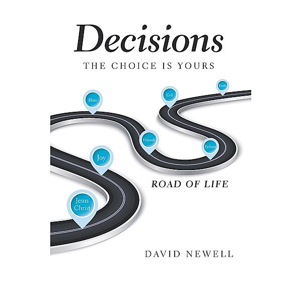 Decisions, David Newell
