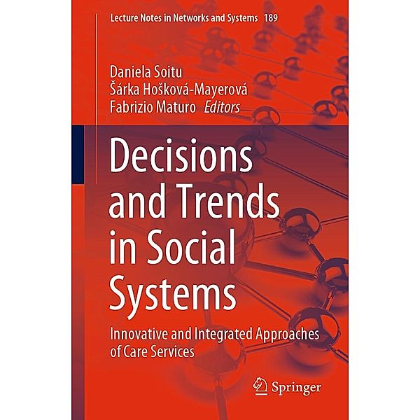 Decisions and Trends in Social Systems / Lecture Notes in Networks and Systems Bd.189