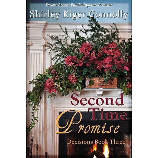 Decisions: Second Time Promise (Decisions), Shirley Kiger Connolly