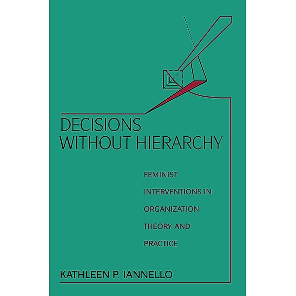 Decisions Without Hierarchy, Kathleen Iannello