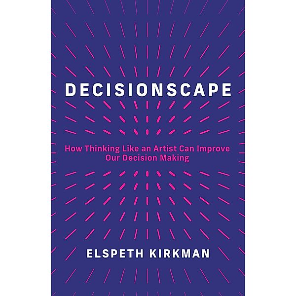 Decisionscape, Elspeth Kirkman