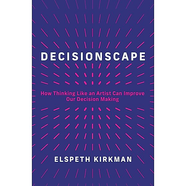 Decisionscape, Elspeth Kirkman