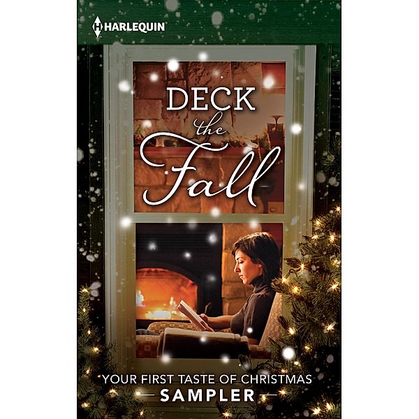 Deck the Fall: Your First Taste of Christmas Sampler, Joanna Sims, Joann Ross, Gretchen Anthony, Lee Tobin McClain