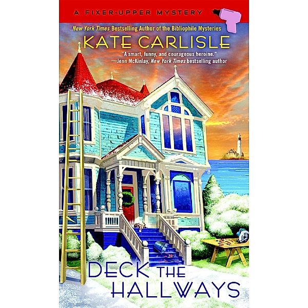 Deck the Hallways / A Fixer-Upper Mystery Bd.4, Kate Carlisle