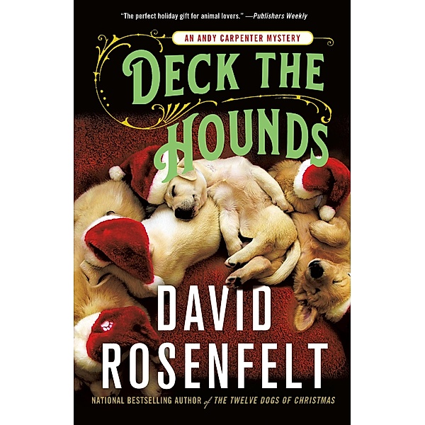 Deck the Hounds / An Andy Carpenter Novel Bd.18, David Rosenfelt