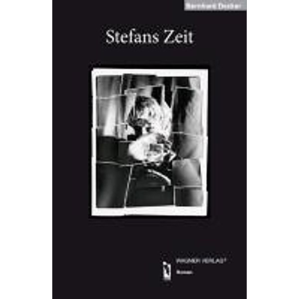 Decker, B: Stefans Zeit, Bernhard Decker