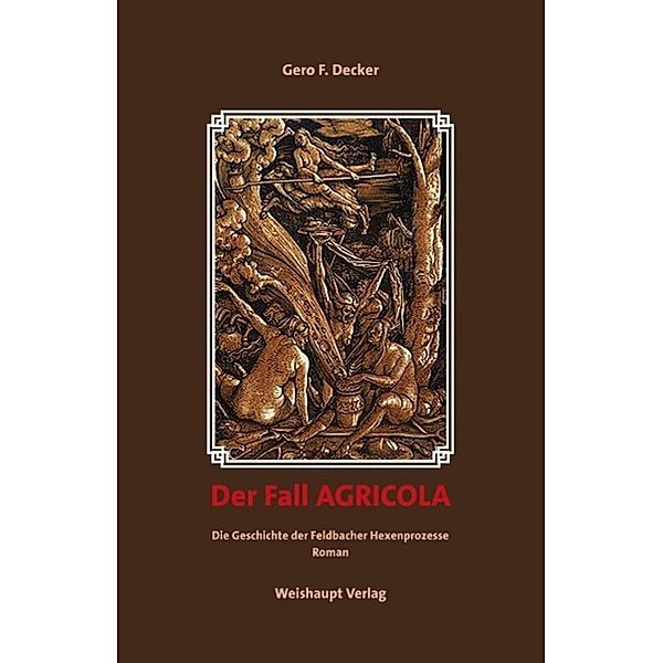 Decker, G: Fall AGRICOLA, Gero F. Decker