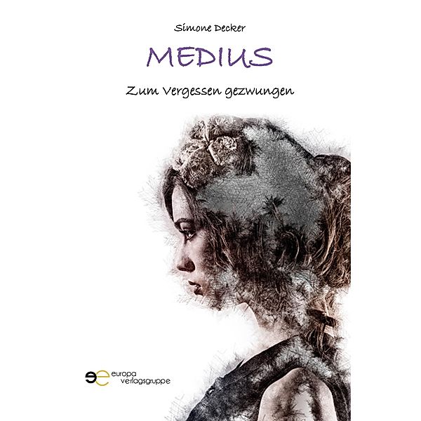 Decker, S: MEDIUS, Simone Decker