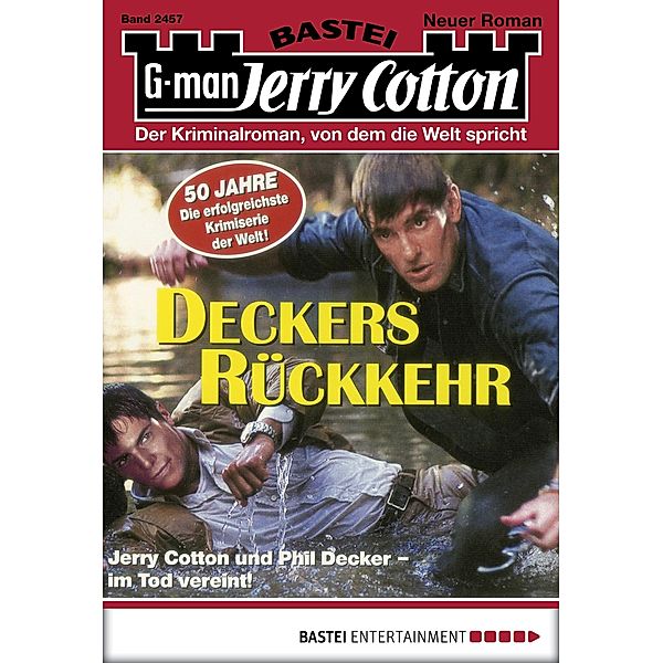 Deckers Rückkehr / Jerry Cotton Bd.2457, Jerry Cotton