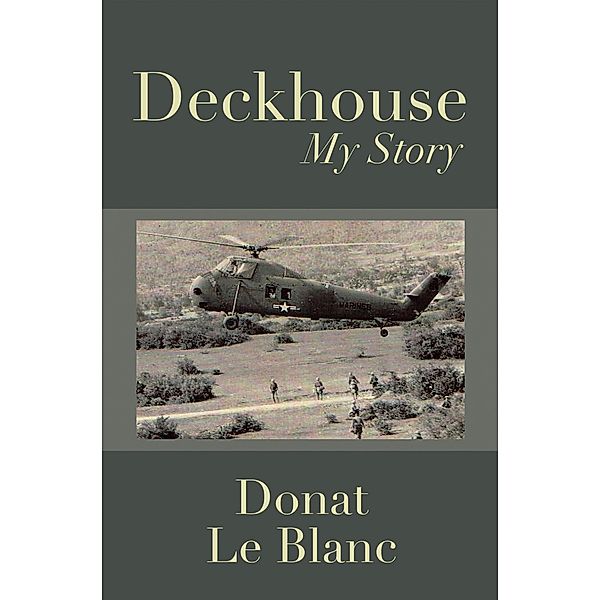 Deckhouse, Donat Le Blanc