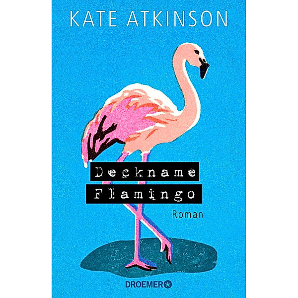 Deckname Flamingo, Kate Atkinson