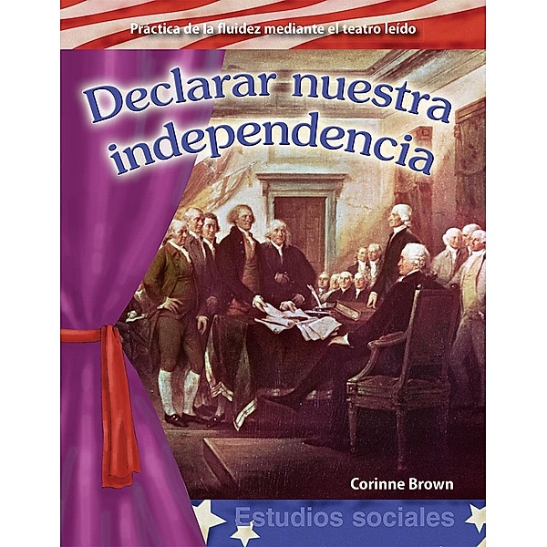 Declarar nuestra independencia Read-along ebook, Corinne Brown