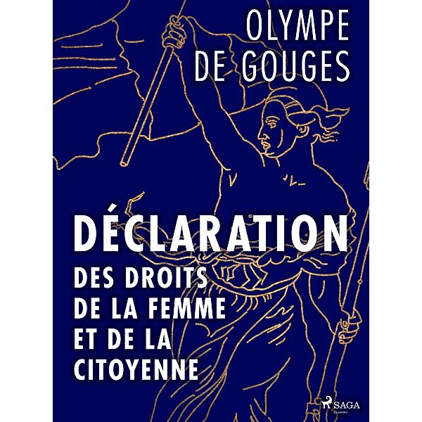 Déclaration des Droits de la Femme et de la Citoyenne, Olympe de Gouges