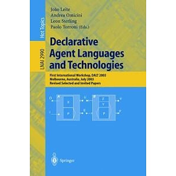 Declarative Agent Languages and Technologies / Lecture Notes in Computer Science Bd.2990