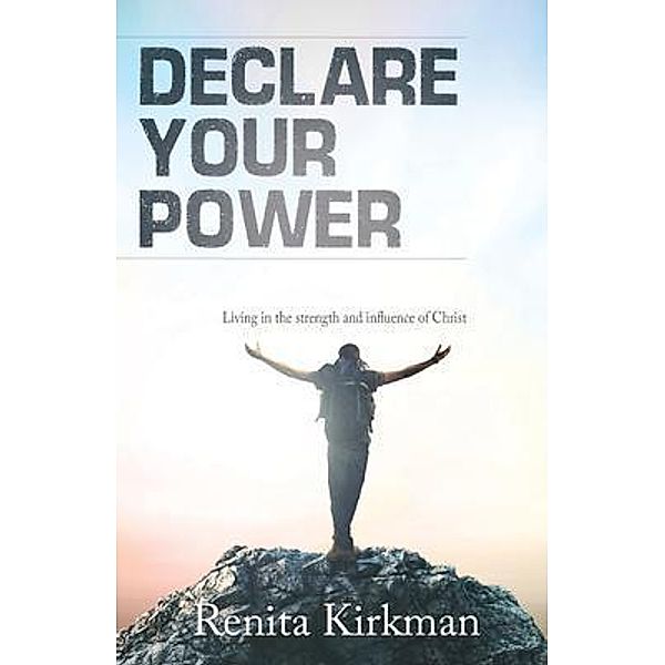 Declare Your Power, Renita Kirkman