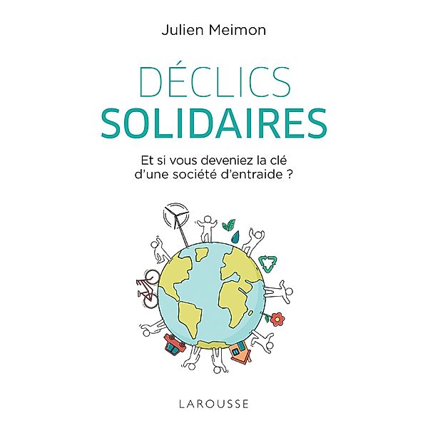 Déclics solidaires, Julien Meimon, Anne-Laure Schneider
