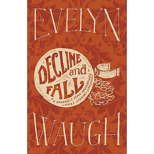 Decline and Fall / Little, Brown and Company, Evelyn Waugh