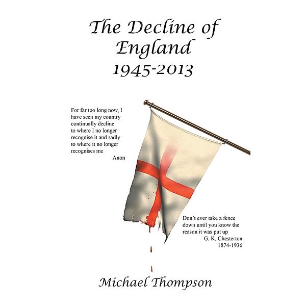 Decline of England 1945-2013, Michael Thompson