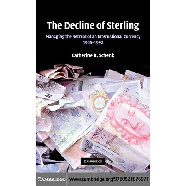 Decline of Sterling, Catherine R. Schenk
