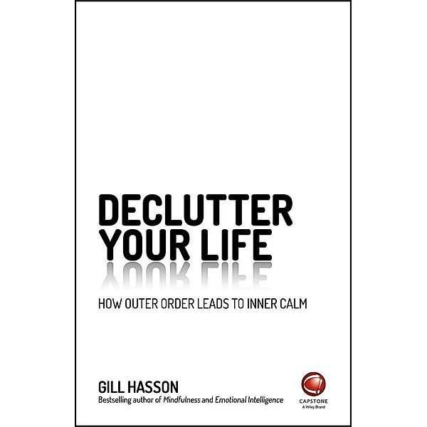 Declutter Your Life, Gill Hasson