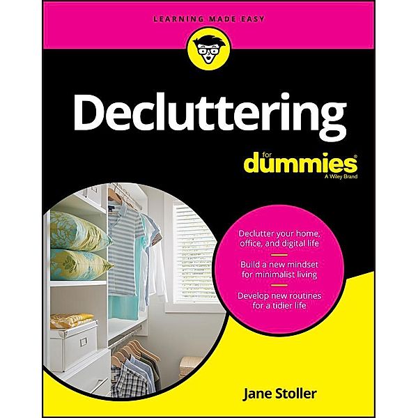 Decluttering For Dummies, Jane Stoller