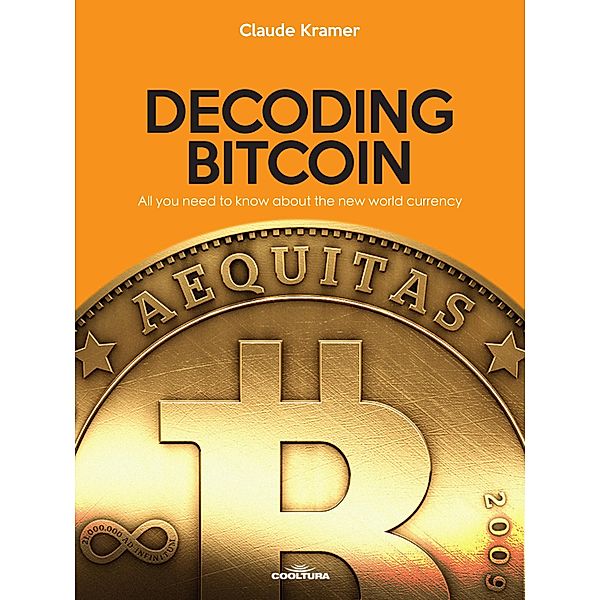 Decoding Bitcoin, Claude Kramer