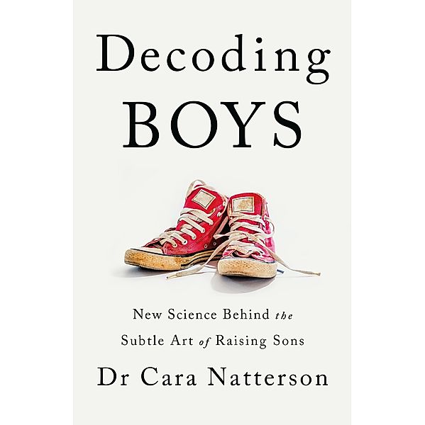 Decoding Boys, Cara Natterson