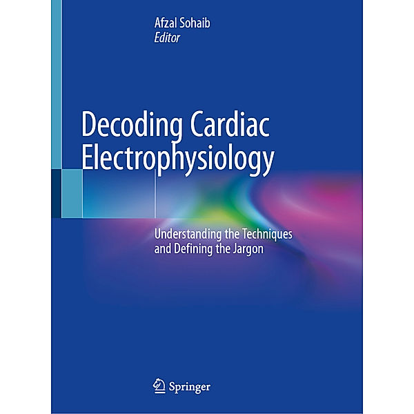Decoding Cardiac Electrophysiology